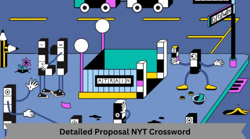 detailed proposal nyt crossword