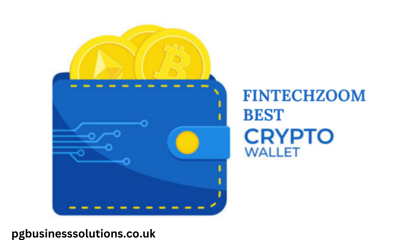 FintechZoom Best Crypto Wallet